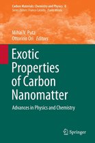 Carbon Materials: Chemistry and Physics 8 - Exotic Properties of Carbon Nanomatter