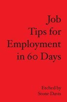 Job Tips for Employment in 60 Days