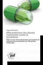 Effet Protecteur Des Plantes M dicinales Contre La Plomb mie