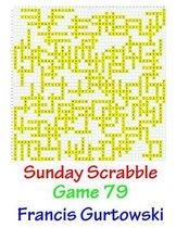 Sunday Scrabble Game 79