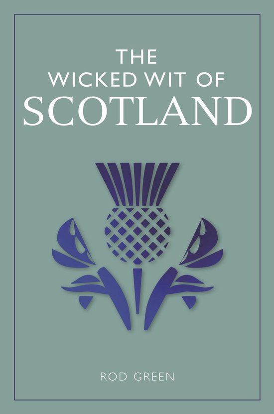The Wicked Wit 9 - The Wicked Wit of Scotland - cover