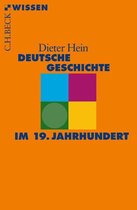 Beck'sche Reihe 2840 - Deutsche Geschichte im 19. Jahrhundert