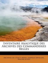 Inventaire Analytique Des Archives Des Commanderies Belges