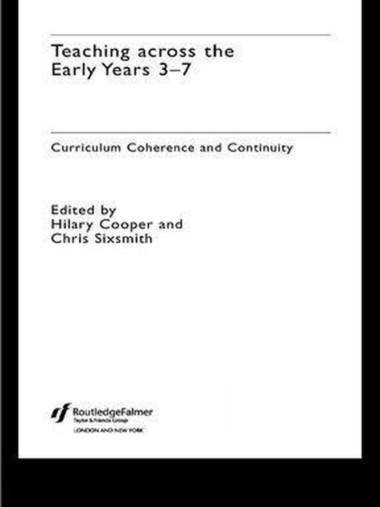 Teaching Across the Early Years 3-7 - cover