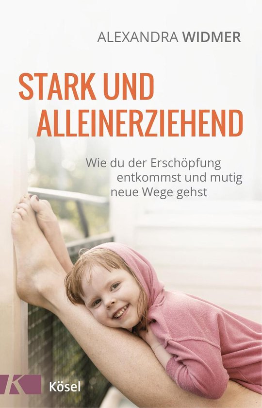 Stark und alleinerziehend - cover