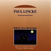 Paul Lincke-Schlosser,Die