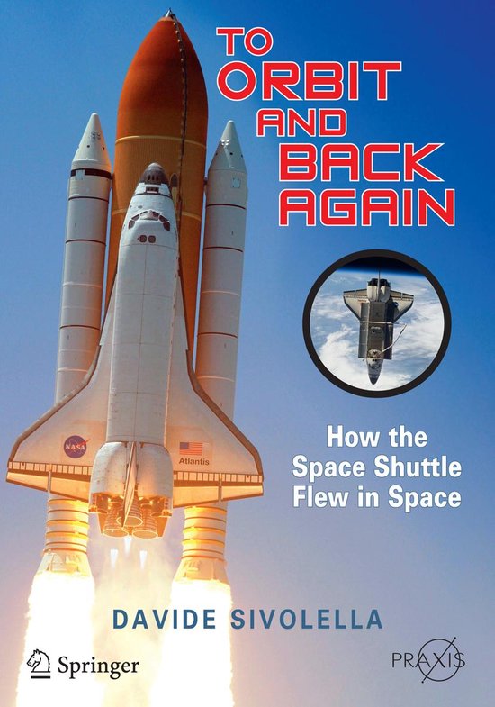 Springer Praxis Books - To Orbit and Back Again - cover