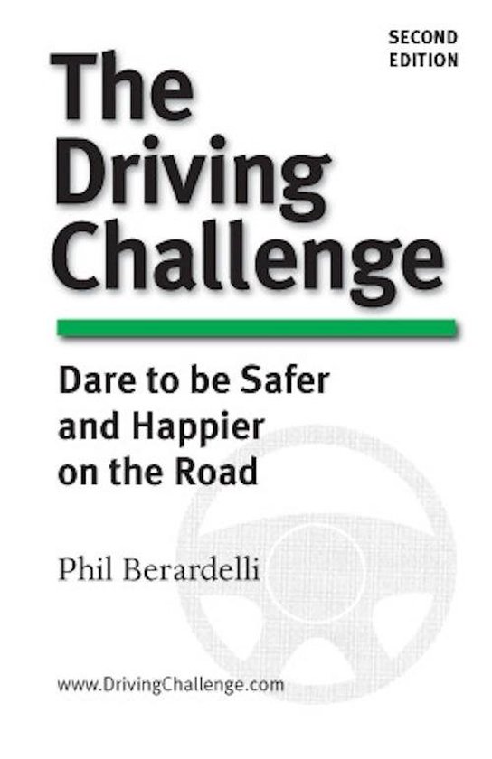 The Driving Challenge: Dare to Be Safer and Happier on the R ... - cover