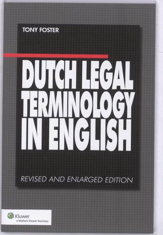 Dutch Legal Terminology in English - Tony Foster | Tiliboo-afrobeat.com