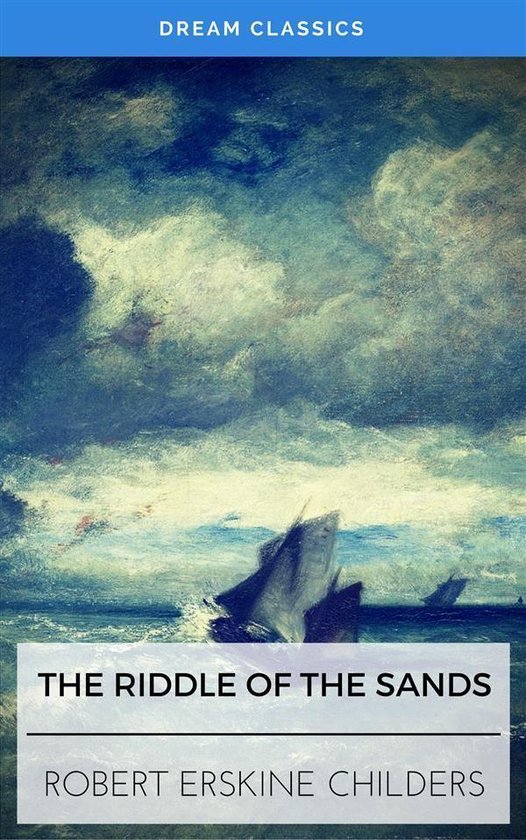 The Riddle of the Sands (Dream Classics) - cover
