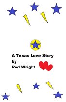 A Texas Family Rising - A Texas Frontier Love Story