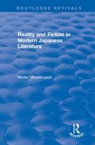 Routledge Revivals - Reality and Fiction in Modern Japanese Literature