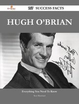 Hugh O'Brian 167 Success Facts - Everything you need to know about Hugh O'Brian
