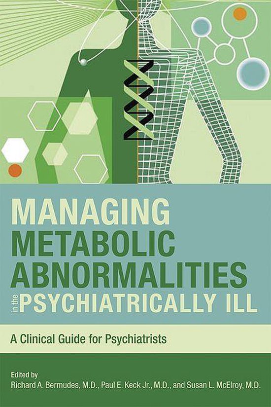 Managing Metabolic Abnormalities in the Psychiatrically Ill - cover