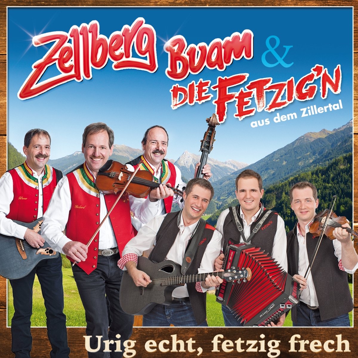 Urig Echt, Fetzig Frech