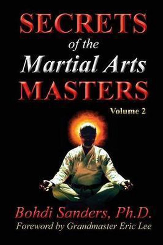 Secrets of the Martial Arts Masters Secrets of the Martial Arts