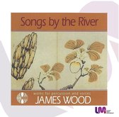 Songs By the River