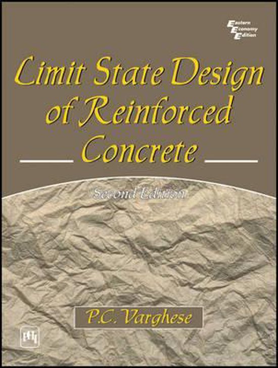 Limit State Design of Reinforced Concrete 9788120320390 P.C