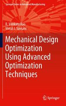 Springer Series in Advanced Manufacturing - Mechanical Design Optimization Using Advanced Optimization Techniques