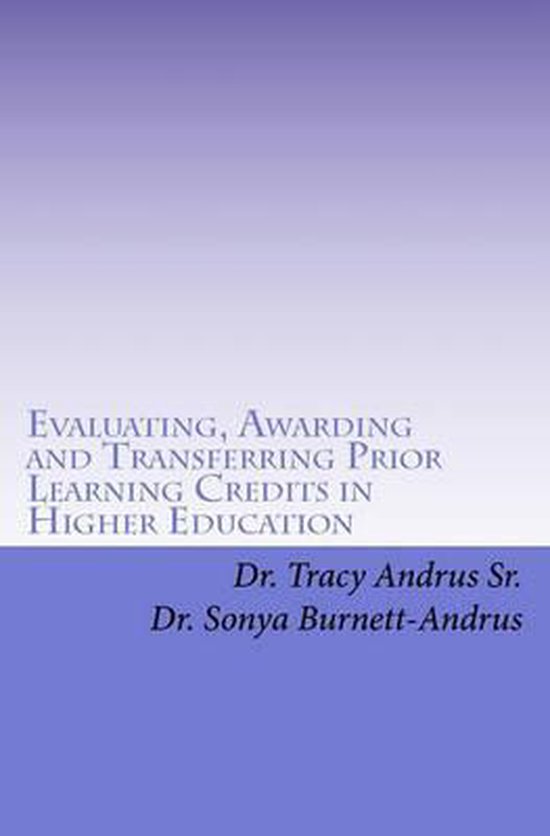 Evaluating, Awarding and Transferring Prior Learning Credits ... - cover
