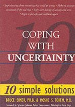 10 Simple Solutions for Coping with Uncertainty