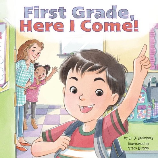 Here I Come! - First Grade, Here I Come! - cover
