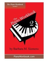 The Piano Workbook-The Piano Workbook - Level 2