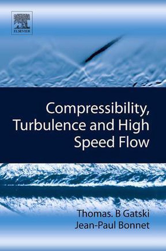 Compressibility, Turbulence and High Speed Flow - cover
