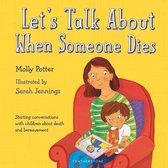 Let's Talk - Let's Talk About When Someone Dies