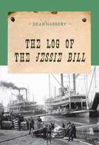 An Evans Novel of the West - The Log of the Jessie Bill