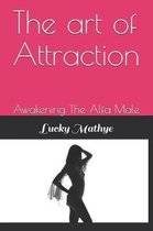 The Art of Attraction