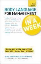 Body Language For Management In A Week: Teach Yourself