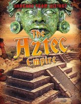 Horrors from History The Aztec Empire