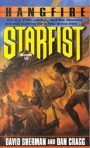 Starfist book VI - Hangfire