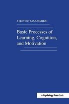 Basic Processes of Learning, Cognition, and Motivation