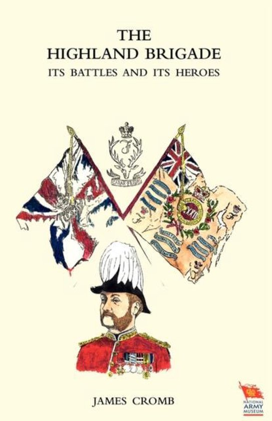 HIGHLAND BRIGADE Its Battles and Its Heroes - cover