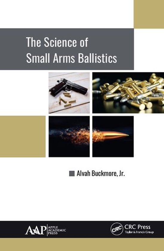 The Science of Small Arms Ballistics - cover
