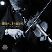 Blaine L. Reininger - The Blue Sleep (CD)
