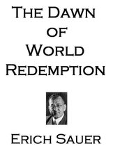 The Dawn of World Redemption