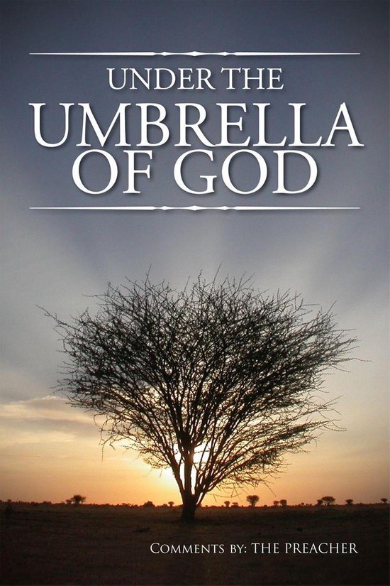Under the Umbrella of God (ebook), Pastor Jerry b 9781477123355