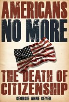 Americans No More