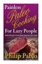 Painless Paleo Cooking for Lazy People