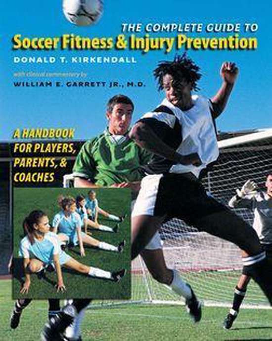 The Complete Guide to Soccer Fitness and Injury Prevention - cover