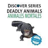 Discover- Deadly Animals / Animales Mortales