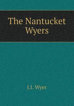 The Nantucket Wyers