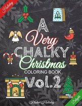 A Very Chalky Christmas Coloring Book-A Very CHALKY Christmas Coloring Book Vol.2
