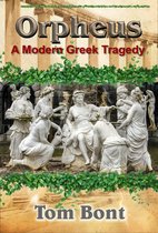 Orpheus: A Modern Greek Tragedy