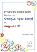 Sviluppare applicazioni Web con Google Apps Script ed AngularJS