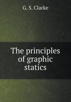 The principles of graphic statics