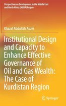 Institutional Design and Capacity to Enhance Effective Governance of Oil and Gas Wealth